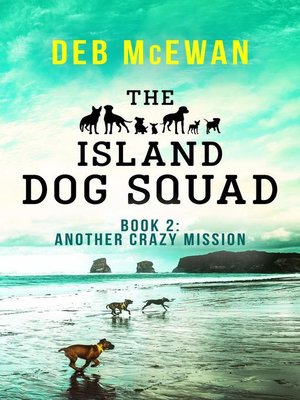 cover image of The Island Dog Squad Book 2